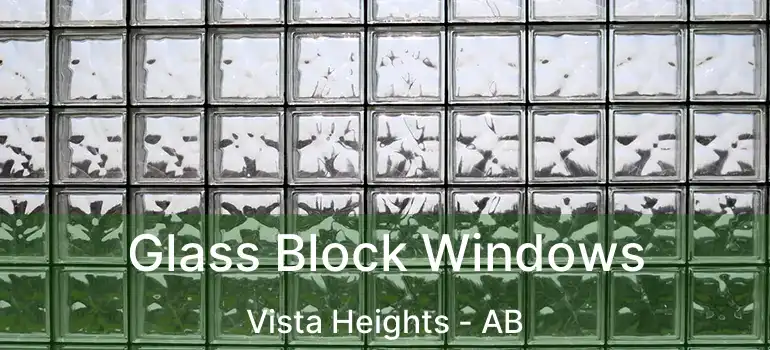  Glass Block Windows Vista Heights - AB