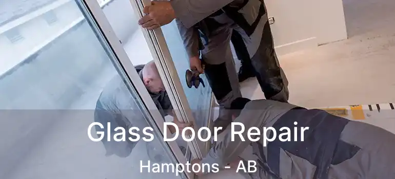 Glass Door Repair Hamptons - AB