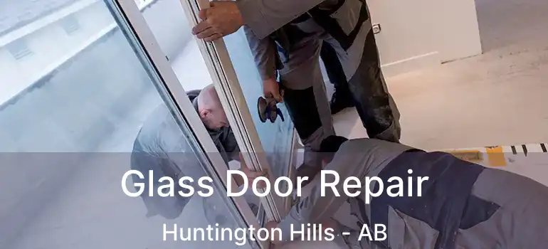  Glass Door Repair Huntington Hills - AB