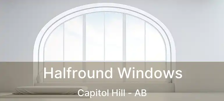  Halfround Windows Capitol Hill - AB