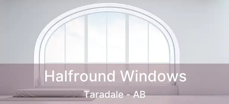  Halfround Windows Taradale - AB