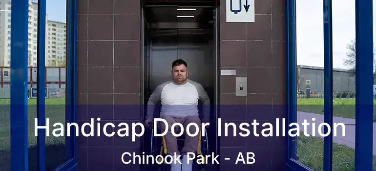  Handicap Door Installation Chinook Park - AB