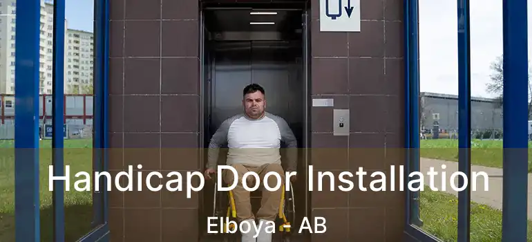  Handicap Door Installation Elboya - AB