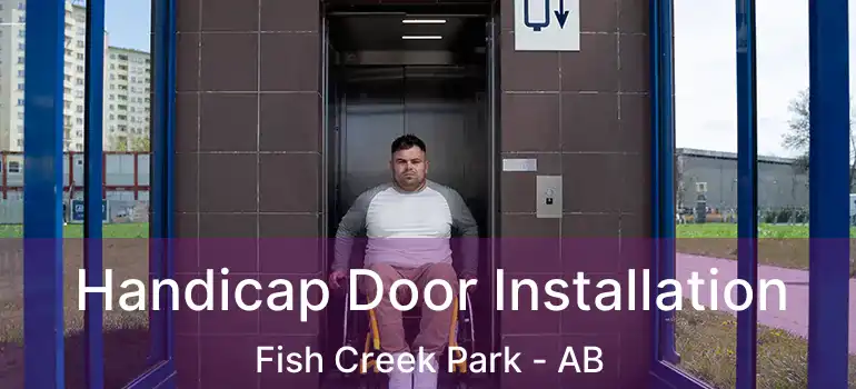  Handicap Door Installation Fish Creek Park - AB