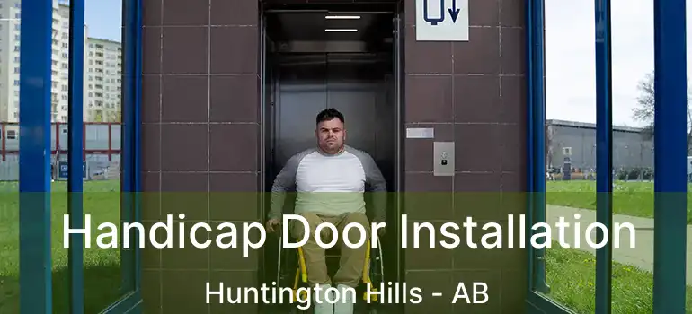  Handicap Door Installation Huntington Hills - AB