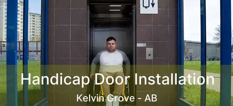 Handicap Door Installation Kelvin Grove - AB