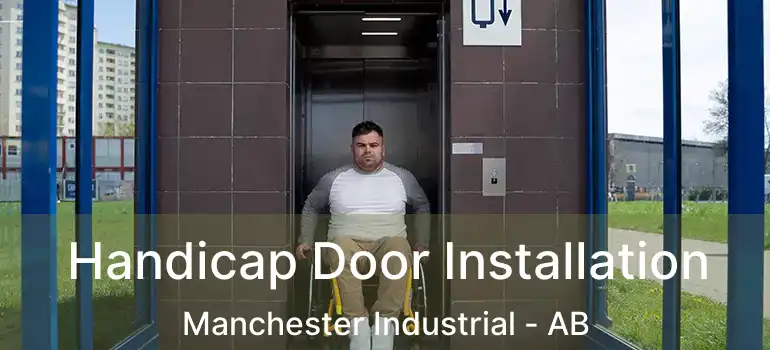  Handicap Door Installation Manchester Industrial - AB