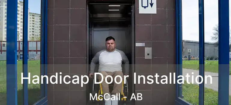  Handicap Door Installation McCall - AB