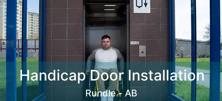  Handicap Door Installation Rundle - AB