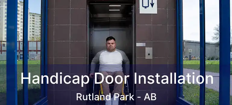 Handicap Door Installation Rutland Park - AB