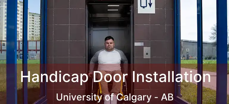  Handicap Door Installation University of Calgary - AB