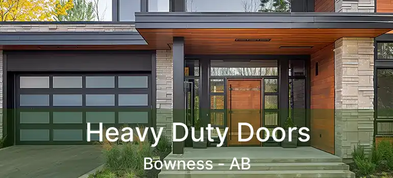  Heavy Duty Doors Bowness - AB
