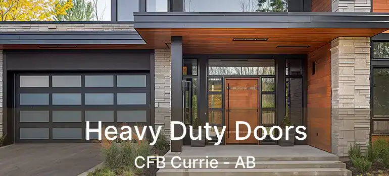  Heavy Duty Doors CFB Currie - AB