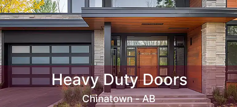  Heavy Duty Doors Chinatown - AB