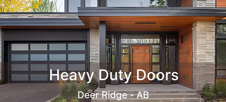  Heavy Duty Doors Deer Ridge - AB