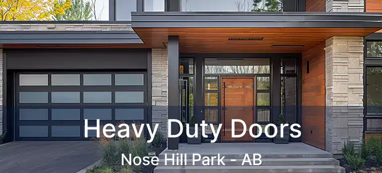  Heavy Duty Doors Nose Hill Park - AB
