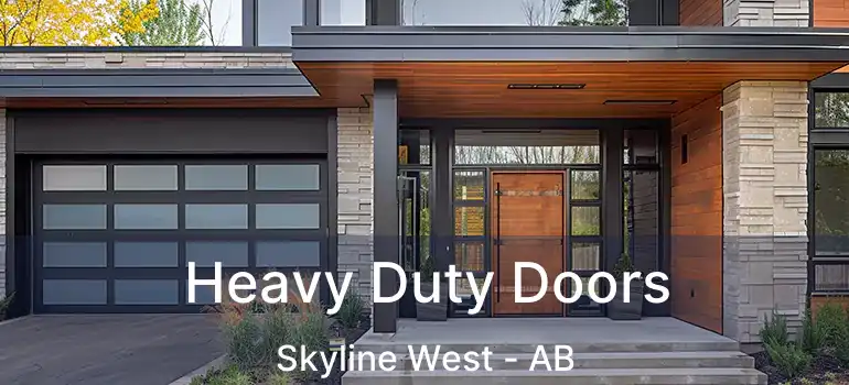  Heavy Duty Doors Skyline West - AB