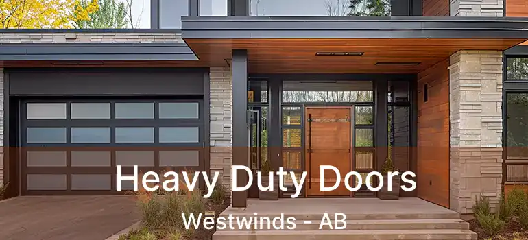  Heavy Duty Doors Westwinds - AB