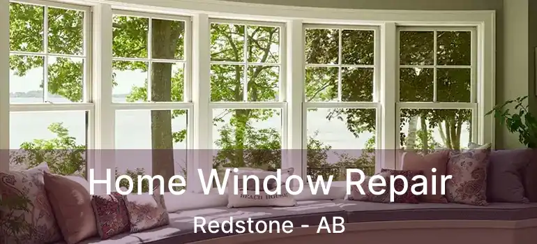  Home Window Repair Redstone - AB