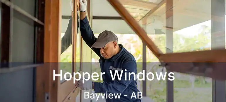  Hopper Windows Bayview - AB