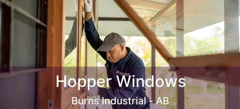  Hopper Windows Burns Industrial - AB