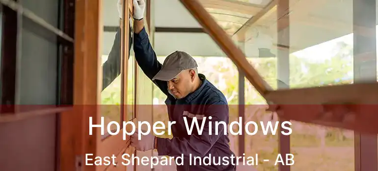 Hopper Windows East Shepard Industrial - AB