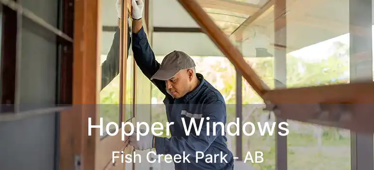  Hopper Windows Fish Creek Park - AB