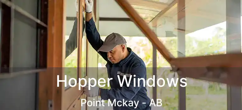  Hopper Windows Point Mckay - AB