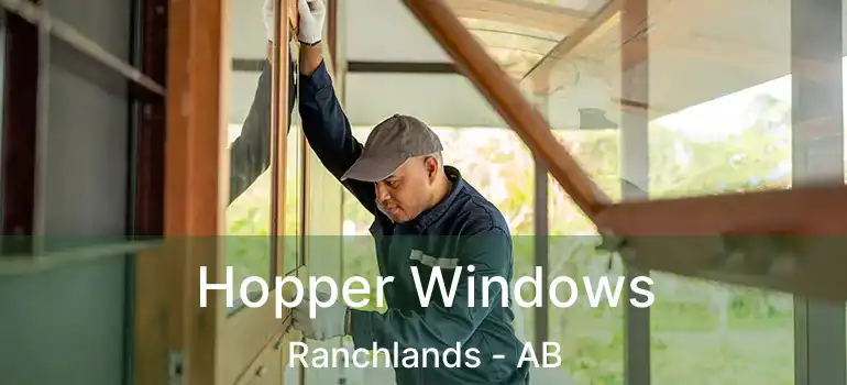  Hopper Windows Ranchlands - AB