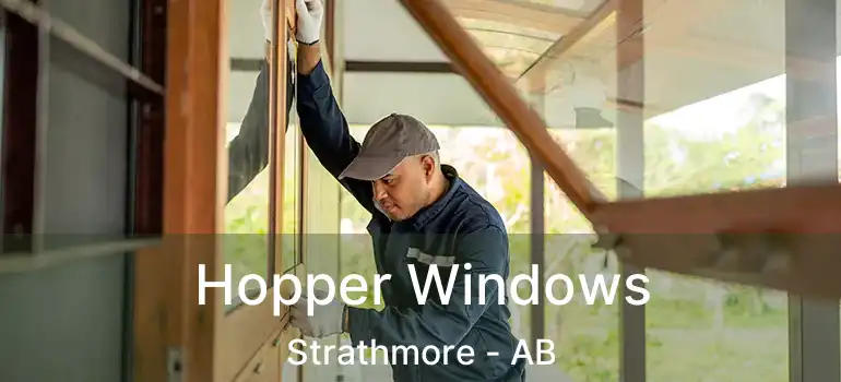  Hopper Windows Strathmore - AB