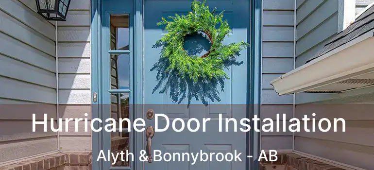  Hurricane Door Installation Alyth & Bonnybrook - AB