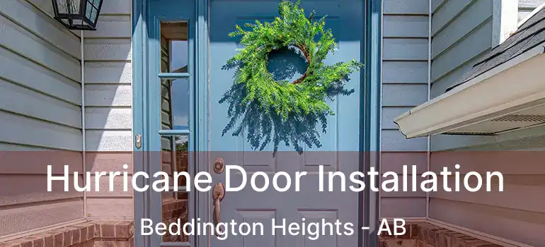  Hurricane Door Installation Beddington Heights - AB
