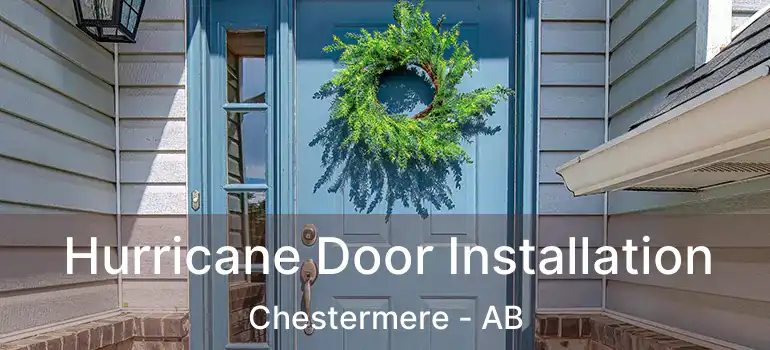  Hurricane Door Installation Chestermere - AB