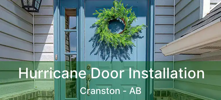  Hurricane Door Installation Cranston - AB