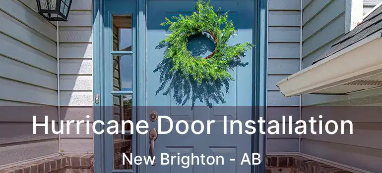  Hurricane Door Installation New Brighton - AB