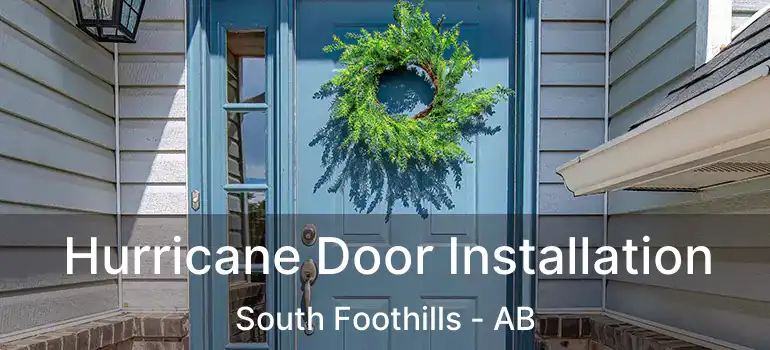  Hurricane Door Installation South Foothills - AB