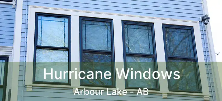  Hurricane Windows Arbour Lake - AB