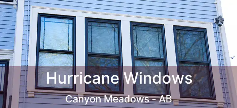  Hurricane Windows Canyon Meadows - AB