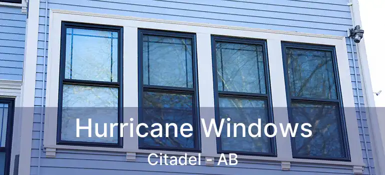  Hurricane Windows Citadel - AB