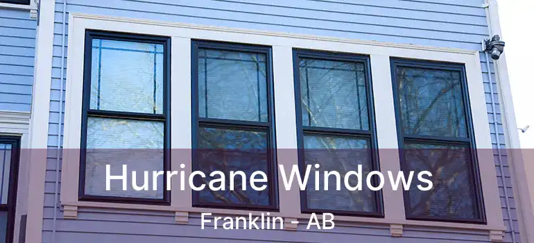  Hurricane Windows Franklin - AB
