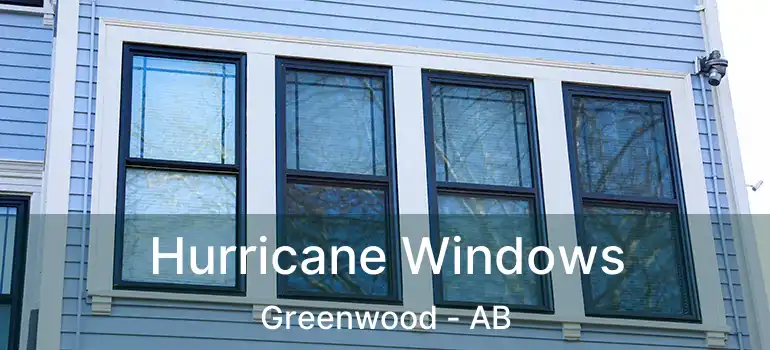  Hurricane Windows Greenwood - AB