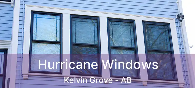  Hurricane Windows Kelvin Grove - AB