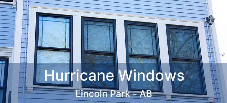  Hurricane Windows Lincoln Park - AB