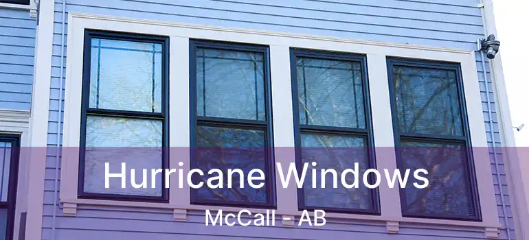  Hurricane Windows McCall - AB