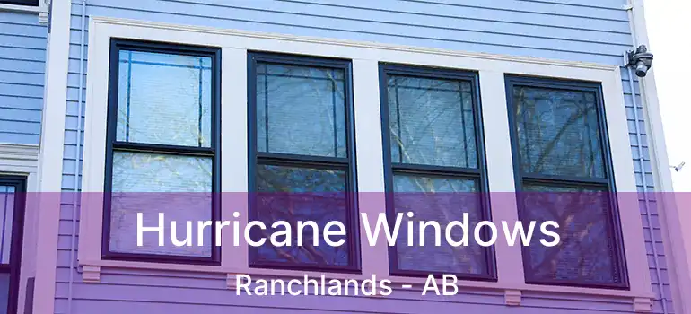  Hurricane Windows Ranchlands - AB