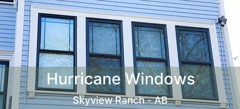  Hurricane Windows Skyview Ranch - AB