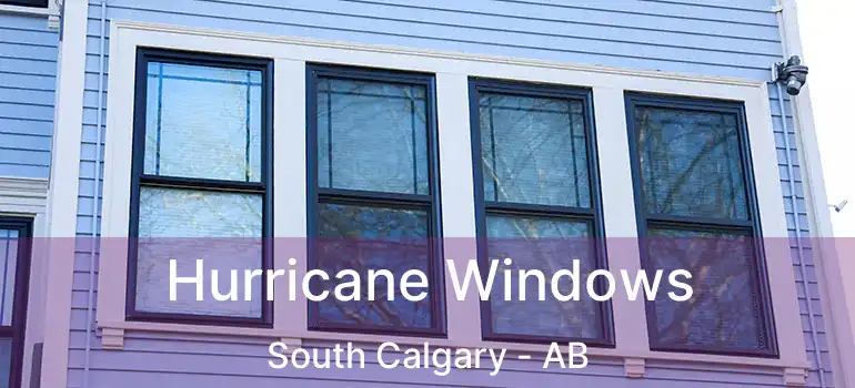  Hurricane Windows South Calgary - AB