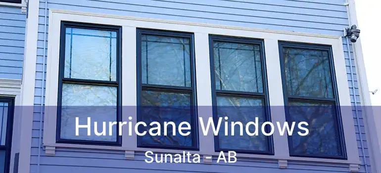  Hurricane Windows Sunalta - AB