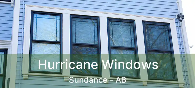  Hurricane Windows Sundance - AB