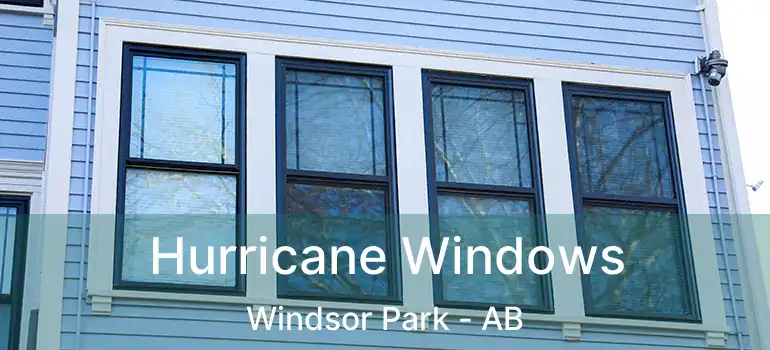  Hurricane Windows Windsor Park - AB